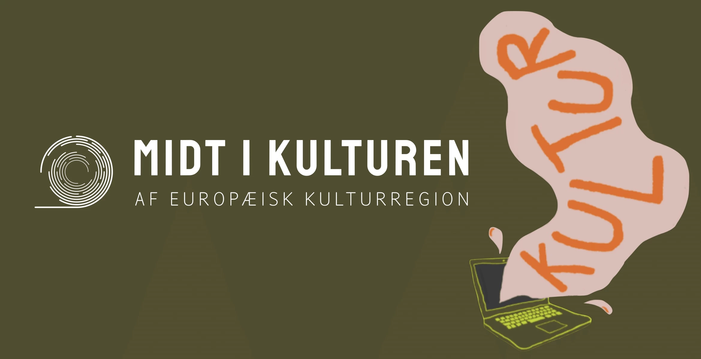 Midt i Kulturen - Europæisk Kulturregions nye digitale platform